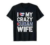 J'aime ma Femme cubaine Folle, drôle de Mari, Cuba Pride T-Shirt