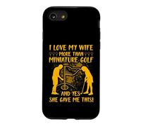 J'aime ma Femme Plus Que Le Golf Miniature et Oui, Elle m'a donné Coque pour iPhone SE (2020) / 7/8