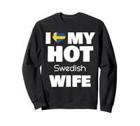 J'aime ma Femme suédoise mariée à Une Fille suédoise Chaude Sweatshirt