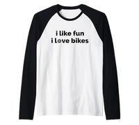 J'aime m'amuser J'adore Les vélos Manche Raglan