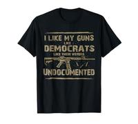 J'aime Mes Armes comme Les démocrates comme Leurs électeurs sans papiers T-Shirt