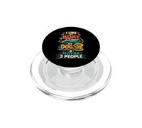J'aime Mon Bateau, Mon Chien et Peut-être 3 Personnes Qui Aiment Les Bateaux PopSockets PopGrip pour MagSafe