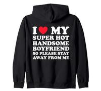 J'aime Mon Beau Petit ami Super Chaud, Alors s'il Te plaît, Reste à l'écart Sweat à Capuche