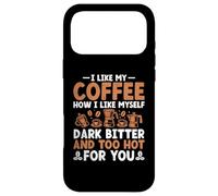 J'aime Mon café, comme Je m'aime, Noir, amer et trop Chaud Coque pour iPhone 17 Pro Max