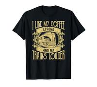 J'aime mon café fort et mes trains plus forts T-Shirt