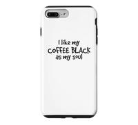 J'aime Mon café Noir comme Mon âme Amoureux de la caféine Coque pour iPhone 7 Plus/8 Plus