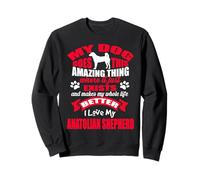 J'aime Mon Chien Berger d'Anatolie Amoureux des Chiots Sweatshirt