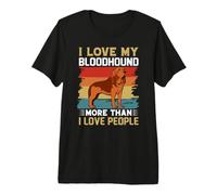 J'aime Mon Chien Bloodhound Plus Que J'aime Les Gens T-Shirt Haut de Gamme