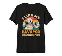 J'aime Mon Chien Havapoo et Peut-être 3 Personnes avec Un propriétaire de Chiens drôles T-Shirt Haut de Gamme
