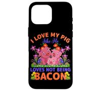 J'aime Mon Cochon comme il Aime ne Pas être du Bacon Coque pour iPhone 16 Pro Max