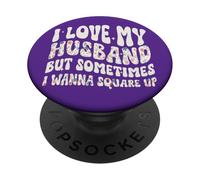 J'aime Mon Mari mais Parfois J'Ai Envie de me retrouver. C'est drôle PopSockets PopGrip Adhésif