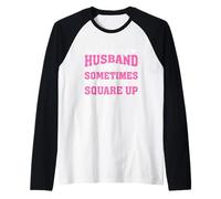 J'aime Mon Mari mais Parfois J'Ai Envie de me retrouver Manche Raglan