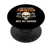 J'aime Mon Métal Tordu Pas Mon Humour Ferronnerie PopSockets PopGrip Adhésif