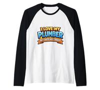 J'aime Mon Plombier mais Je déteste sa Femme, sa Copine et Son épouse Manche Raglan