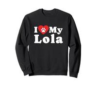 J'aime Mon propriétaire de Chien Lola Sweatshirt