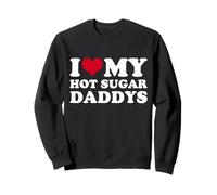 J'aime Mon Sugar Daddy J'aime Mon Petit ami Sugar Daddy Funny Sweatshirt