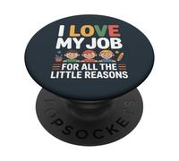J'aime Mon Travail pour Toutes Ces Petites Raisons PopSockets PopGrip Adhésif