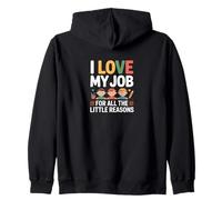 J'aime Mon Travail pour Toutes Ces Petites Raisons Sweat à Capuche