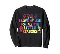 J'aime Mon Travail pour Toutes Les Petites Raisons, Professeur Tie Dye Kid Sweatshirt