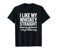 J'aime Mon Whisky Pur mais Mes Amis Peuvent y Aller dans Les Deux Sens T-Shirt