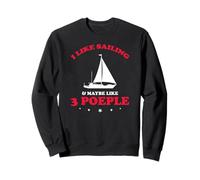 J'aime Naviguer Et Peut-Être Trois Gens Drôle Humour Sweatshirt