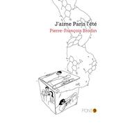 J'aime Paris l'été - Pierre-François Brodin - Pont 9 - broché - Roman