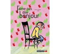 J'aime pas dire bonjour