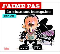 J'aime pas la chanson française