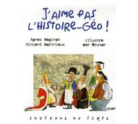 J'aime pas l'histoire-géo !