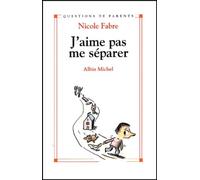 J'aime pas me séparer