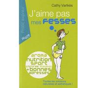 J'aime Pas Mes Fesses