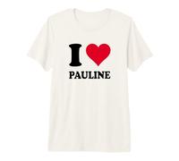 J'aime Pauline T-Shirt Haut de Gamme