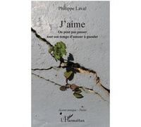 J'aime - On Peut Pas Passer Tout Son Temps D'amour À Gueuler