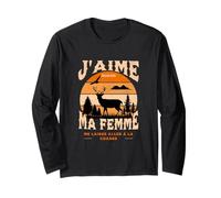 J'aime Quand Ma Femme Humour Couple Cadeau Chasse Chasseur Manche Longue