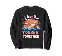 J'aime quand nous sommes ensemble en croisière Voyage en Sweatshirt