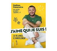 J'aime qui je suis: Le guide illustré pour faire face au harcèlement