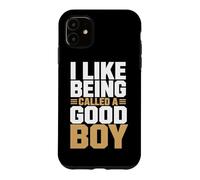J'aime qu'on me traite de Bon garçon, mème drôle Coque pour iPhone 11