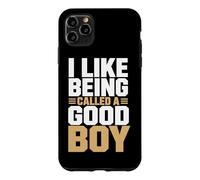 J'aime qu'on me traite de Bon garçon, mème drôle Coque pour iPhone 11 Pro Max