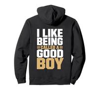 J'aime qu'on me traite de Bon garçon, mème drôle Sweat à Capuche