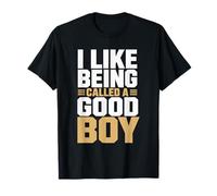 J'aime qu'on me traite de Bon garçon, mème drôle T-Shirt