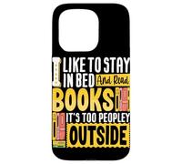 J'aime rester au lit et lire des livres, il y a trop de monde dehors Coque pour iPhone 15 Pro