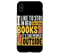 J'aime rester au lit et lire des livres, il y a trop de monde dehors Coque pour iPhone XS Max