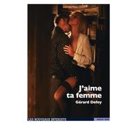 J'aime ta femme