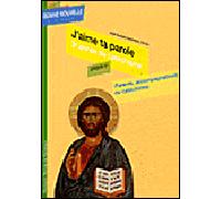 J'aime ta parole Troisièmee année de catéchisme CM2-6e-5e, parents, accompagnateurs ou catéchistes - Jean-Claude Pompanon - F.x. De Guibert - broché - Guide