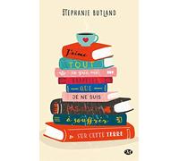 J'aime tout ce qui me rappelle que je ne suis pas seule à souffrir sur cette terre