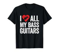J'aime Toutes Mes Guitares Basses pour Bassiste T-Shirt
