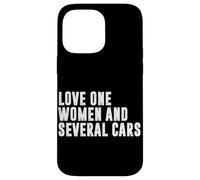 J'aime Une Femme et Plusieurs Voitures Funny Car Guy Car Lover Coque pour iPhone 14 Pro Max