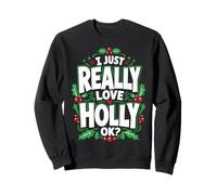 J'aime Vraiment Holly Ok Sweatshirt