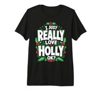 J'aime Vraiment Holly Ok T-Shirt Haut de Gamme