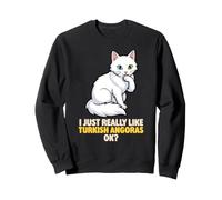 J'aime Vraiment Les Angoras turcs Ok Animal Lover Cute Cat Sweatshirt